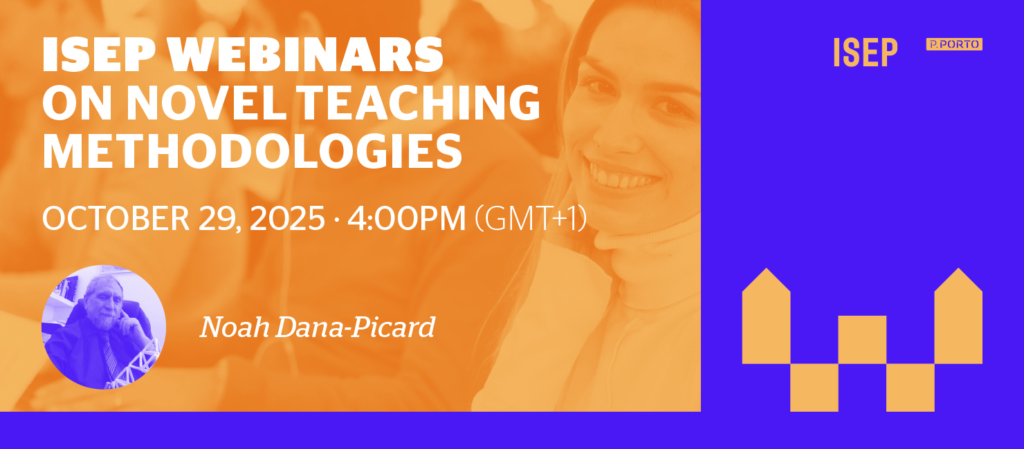 ISEP Webinar: "Diálogo entre tecnologias -  ferramenta central da abordagem STEAM"