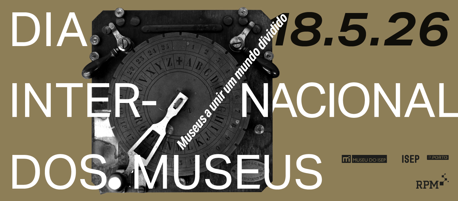 Dia Internacional dos Museus: Museus a Unir um Mundo Dividido