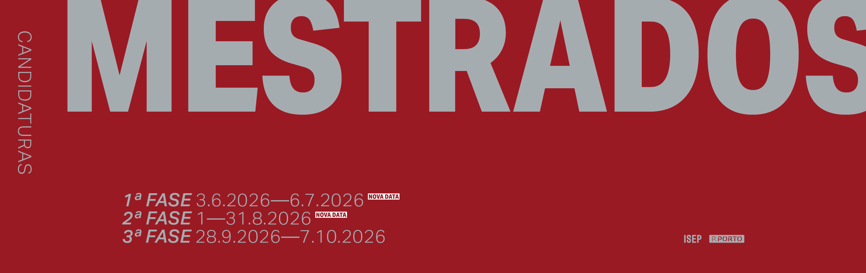 Candidaturas Cursos de Mestrado do ISEP
