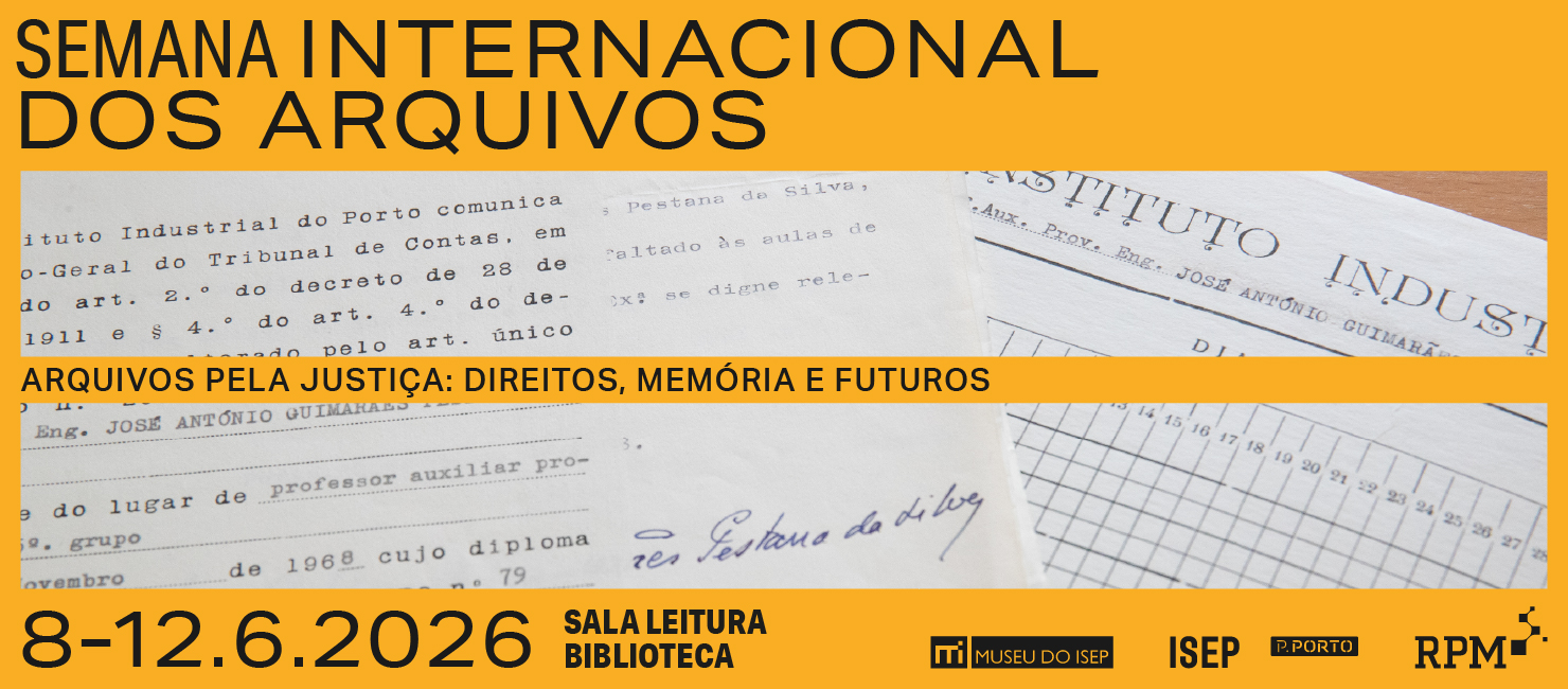 ISEP promove evento no âmbito da Semana Internacional dos Arquivos