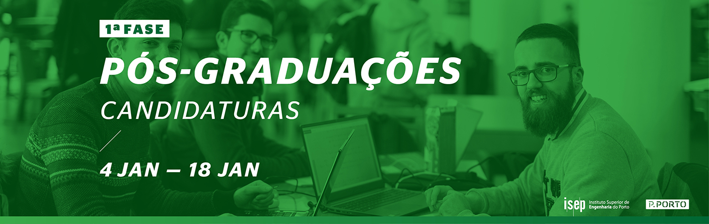 1.ª fase: Candidaturas Pós-Graduações do 2.º semestre