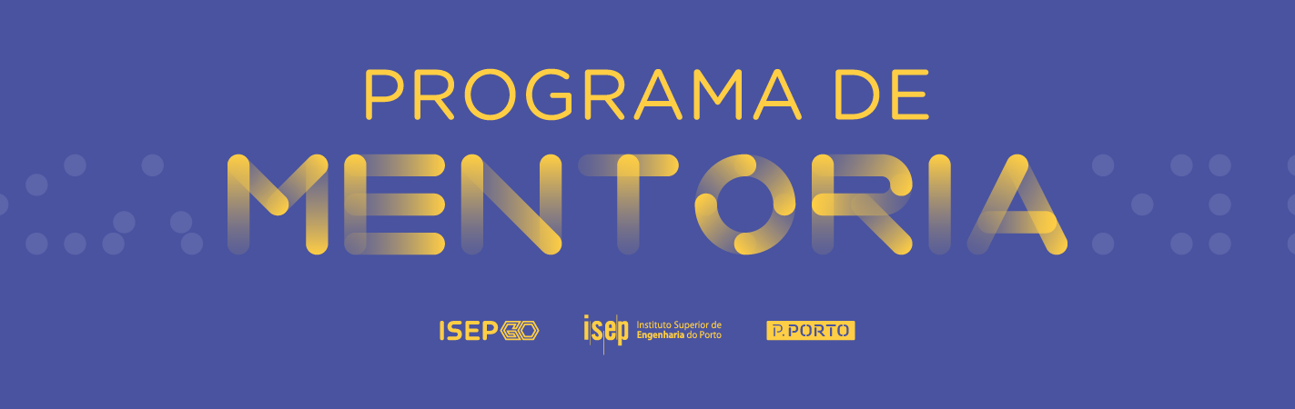 Programa Mentoria ISEP está de volta