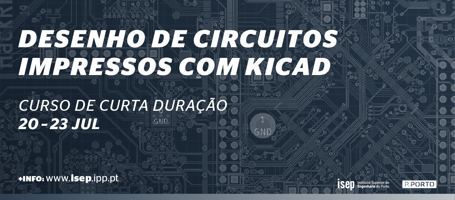 Curso de curta duração: Desenho de Circuitos Impressos com KiCAD.