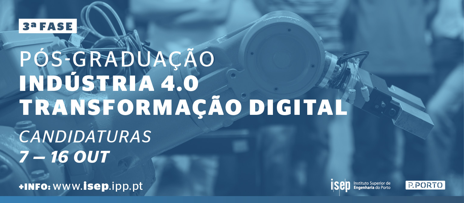 Candidaturas Curso de Pós-Graduação Indústria 4.0 - Transformação Digital