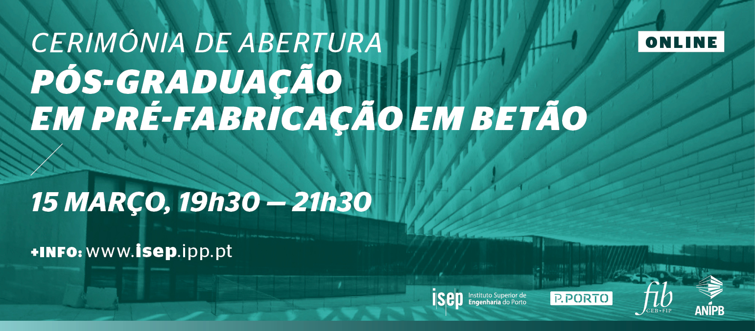 Cerimónia de Abertura da Pós-Graduação em Pré-Fabricação em Betão